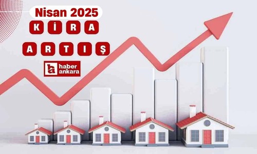 Nisan ayı resmi kira artışı zam oranı açıklandı! İşyeri konut kira zammı hesaplama tablosu