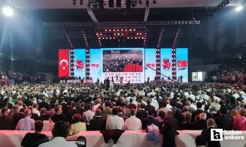 CHP kurultayı saat kaçta başlıyor, CHP kongresi saat kaçta, nerede yapılacak?