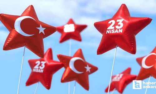 Ankara'da 23 Nisan etkinlikleri başladı! İşte kutlama programı