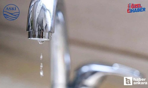 ASKİ'den Keçiören ve Yenimahalle'de son dakika 11 saatlik su kesintisi duyurusu!