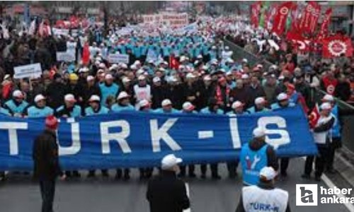 1 Mayıs'ta Ankara'da Türk-İş'ten açıklama