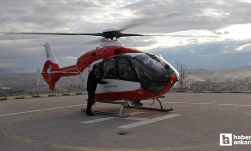 Kanser hastası çocuk ambulans helikopterle Ankara'ya getirildi