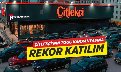 Çitlekçi’nin TOGG Kampanyasına Türkiye Genelinden Rekor Katılım