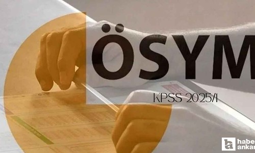 ÖSYM Merkezi Atama 2025 Kılavuzu! 2025 KPSS-1 yerleştirme tercih başvuruları ne zaman?
