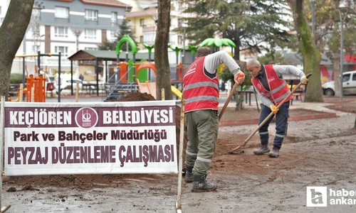 Keçiören Belediyesi park ve bahçeleri yeniliyor