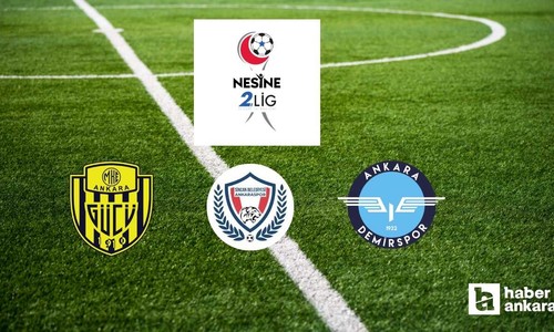 Ankaragücü, Ankara Demirspor ve Sincan Belediyesi Ankaraspor’un rakipleri belli olacak