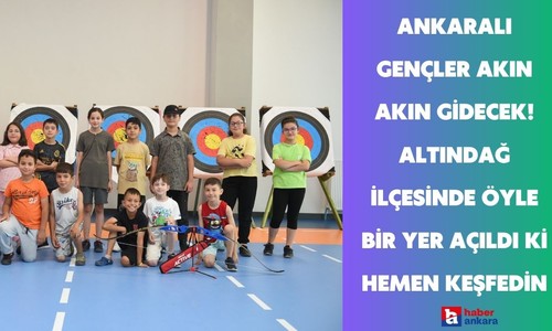 Ankaralılar buraya akın akın gidecek! Altındağ ilçesinde öyle bir yer açıldı ki gençlerin uğrak noktası olacak