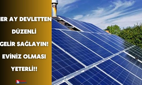 Evin çatısına güneş paneli kuran para basacak para! Elektrik faturası ödemeye son aylık 2.752 TL cebinizde kalsın