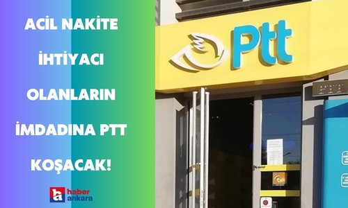 PTT acil kredi verecek! Paraya ihtiyacım var diyene 40.000 TL yatıracak