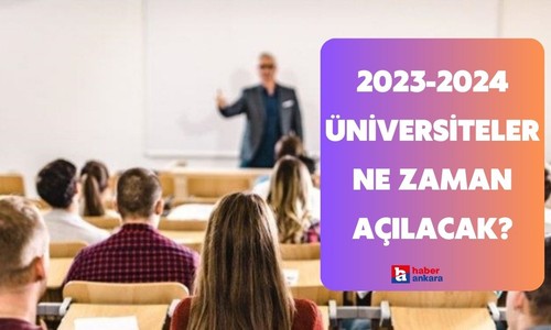 2023-2024 Üniversiteler ne zaman açılacak, akademik takvim belli oldu mu?