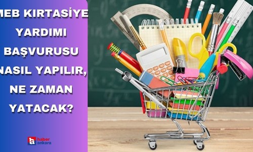 MEB Kırtasiye Yardımı başvurusu nasıl yapılır, ne zaman yatacak?