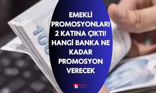 Emekli promosyonları 2 katına çıktı! Ekim ayında hangi banka ne kadar promosyon verecek
