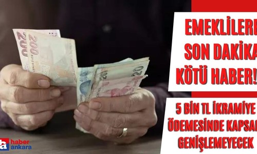 Emeklilere SON DAKİKA kötü haber! Emekliye 5 bin TL ikramiye ödemesinde kapsam genişlemeyecek