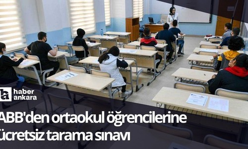 ABB'den ortaokul öğrencilerine ücretsiz tarama sınavı!