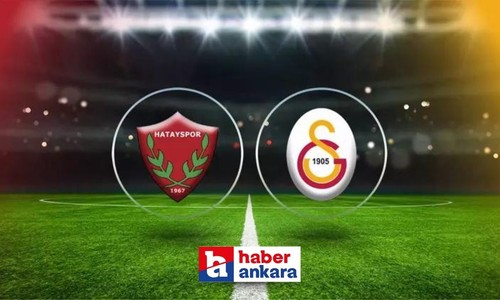 Hatayspor Galatasaray maçı ne zaman saat kaçta oynanacak?