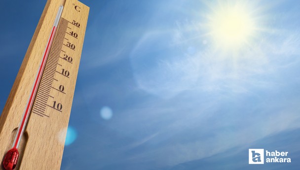 Meteoroloji duyurdu! Ankara yeni haftada sıcaklardan kavrulacak