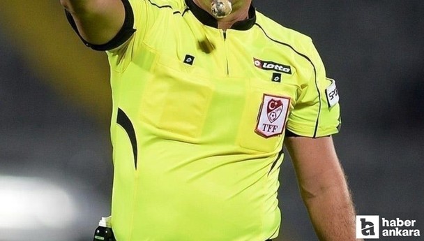 Bursa Nilüfer - MKE Ankaragücü Ziraat Türkiye Kupası maçının hakemi açıklandı