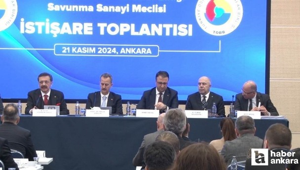 Ankara'da iş dünyası savunma sanayisinin geleceğini masaya yatırdı!