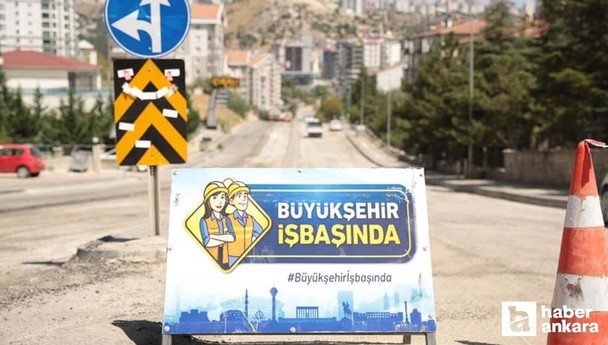Ankara Büyükşehir Belediyesi duyurdu! Yolun tamamı 24 saat kapatılacak