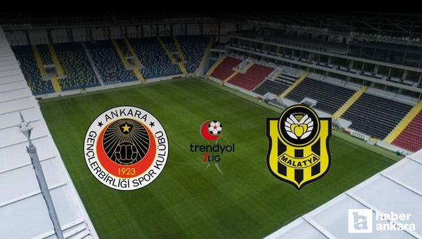 Gençlerbirliği Yeni Malatyaspor'u ağırlıyor