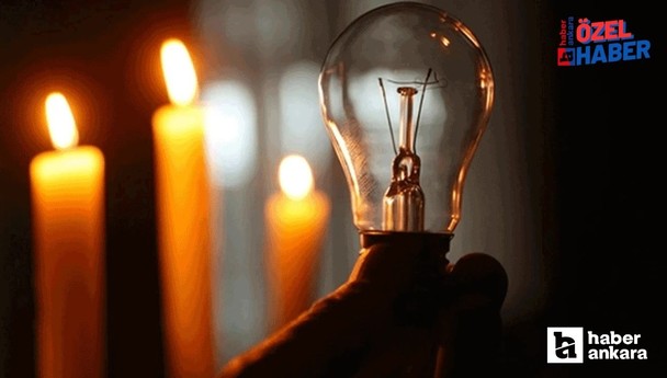 Ankara'da 17.00'ye kadar elektrik kesintisi! Altındağ, Çankaya, Mamak, Keçiören, Yenimahalle dikkat
