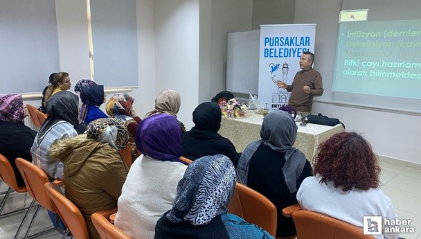 Pursaklar Belediyesi kadınlara bitkilerin doğru kullanımını anlattı