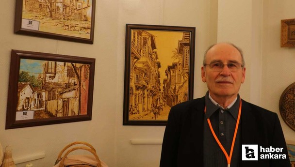 Ahşap yakma sanatının son temsilcilerinden Eroğlu, sergi için Ankara'yı seçti