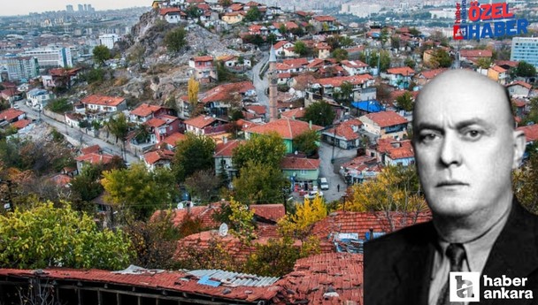 Ankara'nın Cumhuriyet tarihindeki ilk valisinin adıydı: İsmi Altındağ'da yaşıyor