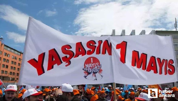 1 Mayıs ne zaman resmi tatil oldu, Emek ve Dayanışma günü hangi tarihte tatil ilan edildi?