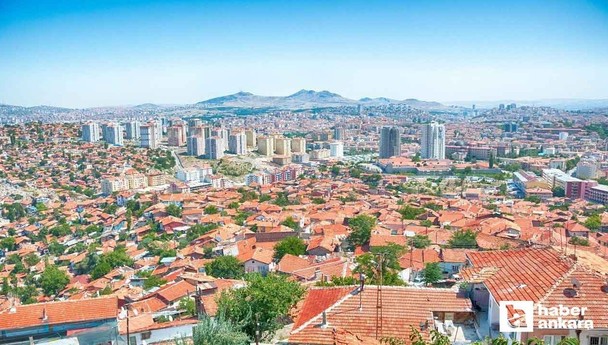 Ankara'da çok sayıda ilçede imar planı değişikliği yapıldı!