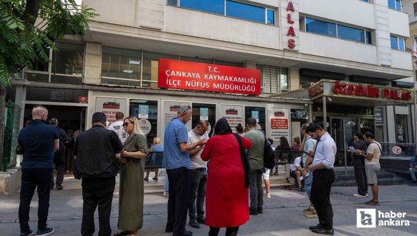 Ankara'da nüfus müdürlüklerinde gün boyu yoğunluk yaşandı