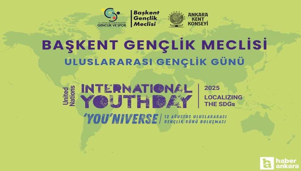 Başkent Gençlik Meclisi'nden Uluslararası Gençlik Günü Buluşması etkinliğine davet!