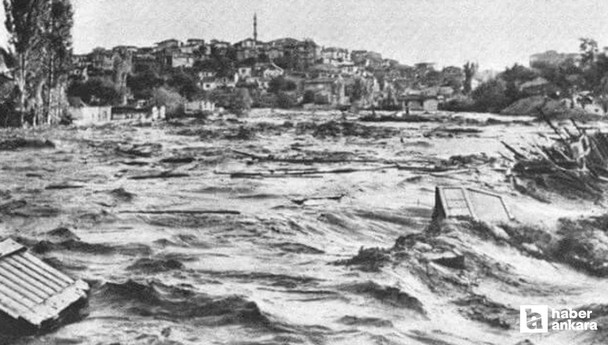 Başkentin en acı felaketi buydu: Ankara Tufanı! Ankara'nın en büyük sel acısı