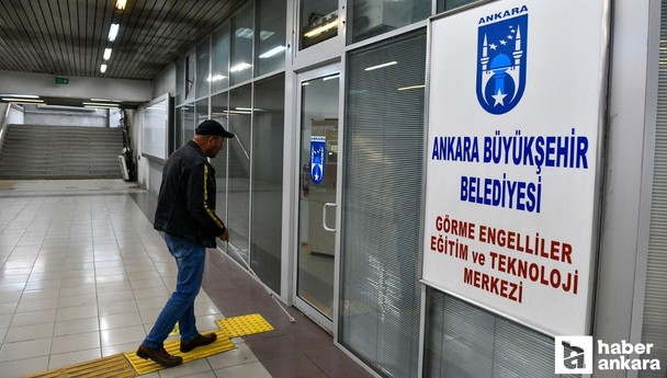 ABB'nin Görme Engelliler Eğitim ve Teknoloji Merkezi ücretsiz hizmet sunuyor