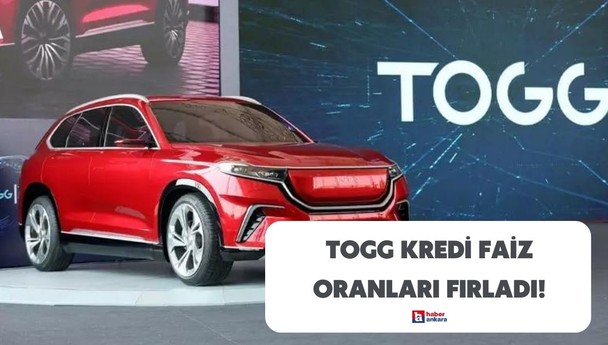 TOGG alma hayali kuranlar geç kaldı! Kamu bankaları TOGG'a özel taşıt kredisinde faiz oranları yükseldi