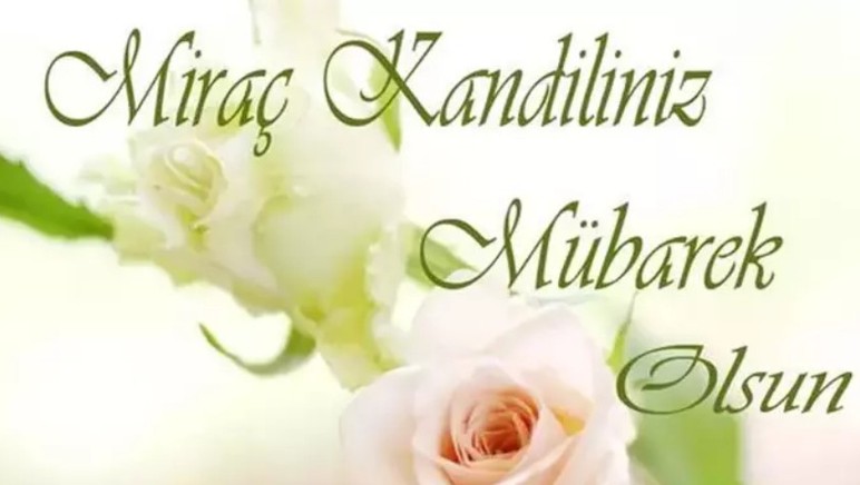 Miraç Kandil mesajları, resimli, dualı, kısa: Kandil mesajları - Resim : 2