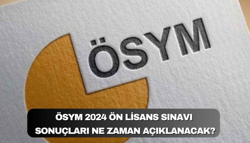 Ön lisans KPSS 2024 sonuçları ne zaman açıklanacak?