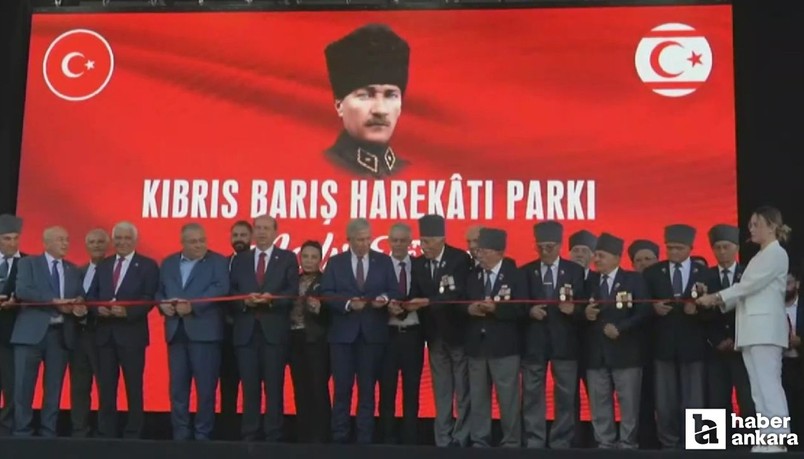 Keçiören Kıbrıs Barış Harekatı Parkı KKTC Cumhurbaşkanı Tatar'ın katılımı ile açıldı