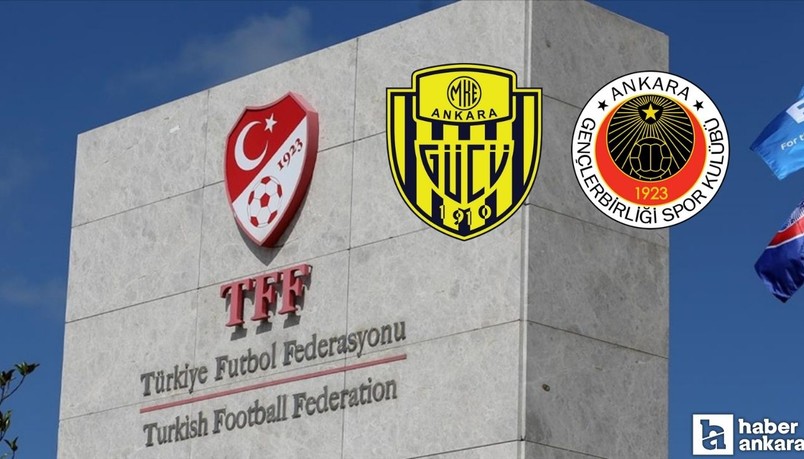 Ankaragücü ve Gençlerbirliği'ne TFF'den güzel haber: lisanslar alındı
