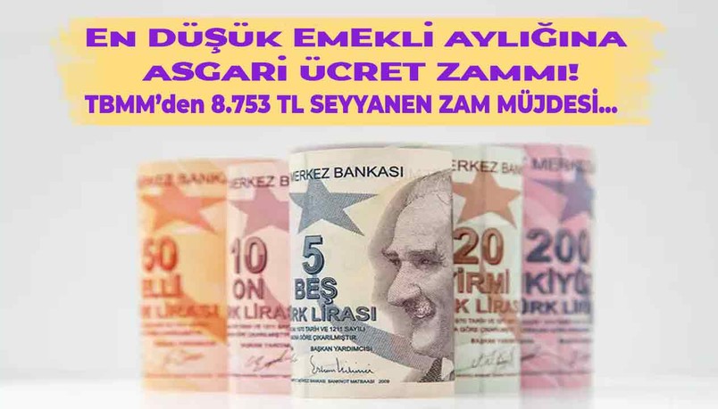 TBMM'den en düşük emekli aylığına asgari ücret zammı! En az 8.753 TL seyyanen zam gelecek