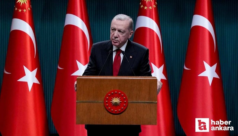 Cumhurbaşkanı Erdoğan bugün yapılan kabine toplantısında alınan kararları açıkladı